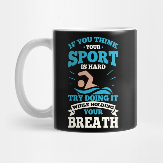 Swimming Gift Product Swim Coach Swim Team Holding Breath Design by Linco